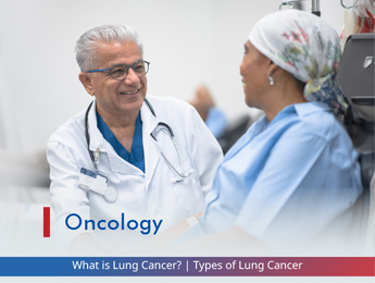 What Is Lung Cancer? | Types of Lung Cancer